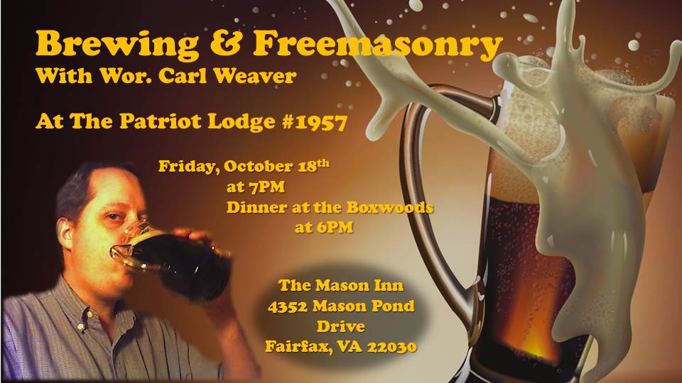 2013-10-18 Brewing and Freemasonry Carl Weaver